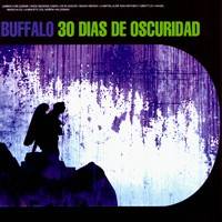 Buffalo (ARG) : 30 Dias de Oscuridad